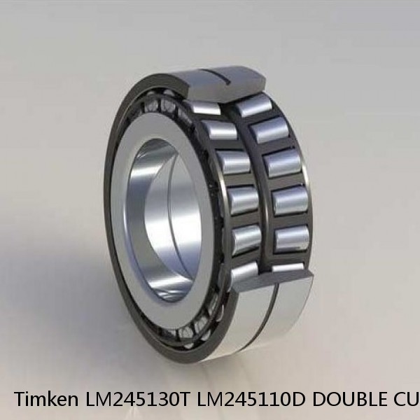 LM245130T LM245110D DOUBLE CUP Timken Spherical Roller Bearing