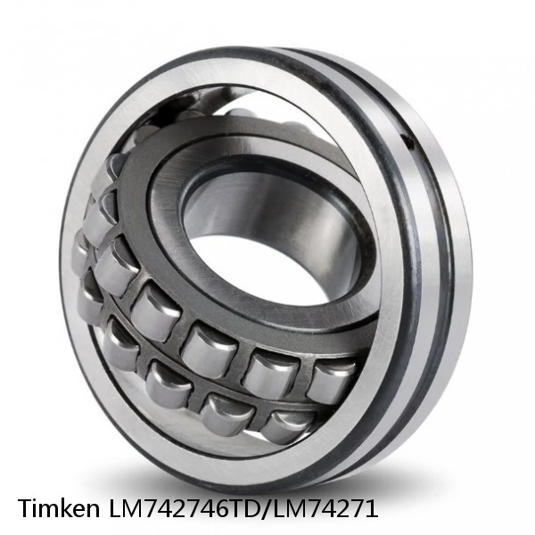 LM742746TD/LM74271 Timken Spherical Roller Bearing